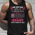 Carolina Name Gift And God Said Let There Be Carolina Unisex Tank Top Gifts for Him