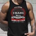 Chang Shirt Family Crest ChangShirt Chang Clothing Chang Tshirt Chang Tshirt Gifts For The Chang Unisex Tank Top Gifts for Him