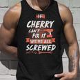 Cherry Name Gift If Cherry Cant Fix It Were All Screwed Unisex Tank Top Gifts for Him