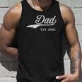 Dad Est2005 Perfect Fathers Day Great Gift Love Daddy Dear Unisex Tank Top Gifts for Him