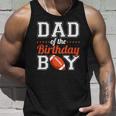 Dad Of The Birthday Boy Football Unisex Tank Top Gifts for Him