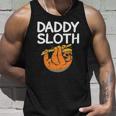 Daddy Sloth Lazy Cute Sloth Father Dad Unisex Tank Top Gifts for Him