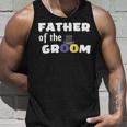 Father Of The Groom Getting Ready For The Wedding Unisex Tank Top Gifts for Him