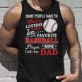 Favorite Baseball Player Calls Me Dad V3 Unisex Tank Top Gifts for Him