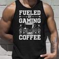 Fueled By Gaming And Coffee Video Gamer Gaming Unisex Tank Top Gifts for Him