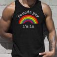 Gay Pride Men Women Lgbt Rainbow Sounds Gay Im In Unisex Tank Top Gifts for Him