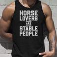 Horse Lovers Are Stable People Funny Distressed Barn Unisex Tank Top Gifts for Him