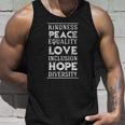 Human Kindness Peace Equality Love Inclusion Diversity Unisex Tank Top Gifts for Him