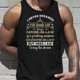 I Never Dreamed Id End Up Being A Father In Law Daughter Unisex Tank Top Gifts for Him