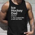 Ice Hockey Dad Definition Funny Sports Unisex Tank Top Gifts for Him