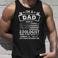 Im A Dad And Zoologist Funny Fathers Day & 4Th Of July Unisex Tank Top Gifts for Him