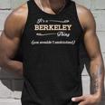 Its A Berkeley Thing You Wouldnt UnderstandShirt Berkeley Shirt For Berkeley Unisex Tank Top Gifts for Him