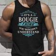 Its A Bougie Thing You Wouldnt UnderstandShirt Bougie Shirt For Bougie Unisex Tank Top Gifts for Him