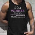Its A Winner Thing You Wouldnt UnderstandShirt Winner Shirt For Winner Unisex Tank Top Gifts for Him