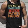 Its Not A Dad Bod Its A Father Figure Funny Retro Vintage Unisex Tank Top Gifts for Him