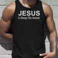 Jesus Is Always The Answer Unisex Tank Top Gifts for Him