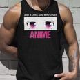 Just A Girl Who Loves Anime Chill Anime Girl Unisex Tank Top Gifts for Him