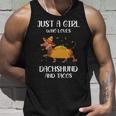 Just A Girl Who Loves Dachshund And Tacos For Dachshund Lovers Unisex Tank Top Gifts for Him