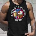 Lake Tahoe Drinking Squad July 4Th Party Costume Beer Lovers Unisex Tank Top Gifts for Him