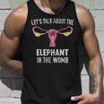 Lets Talk About The Elephant In The Womb Unisex Tank Top Gifts for Him