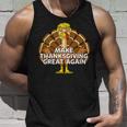 Make Thanksgiving Great Again Funny 3 Shirt Unisex Tank Top Gifts for Him