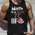 Math Is A Piece Of Pie Funny Pi Day Unisex Tank Top Gifts for Him