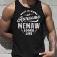 Memaw Grandma Gift This Is What An Awesome Memaw Looks Like Unisex Tank Top Gifts for Him