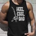 Mens Reel Cool Dad Fishing Daddy Mens Fathers Day Gift Idea Unisex Tank Top Gifts for Him