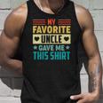 My Favorite Uncle Gave Me This For Nephew Niece Tee Unisex Tank Top Gifts for Him