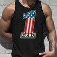 Number One Dad American Flag 4Th Of July Fathers Day Gift Unisex Tank Top Gifts for Him