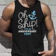 Oh Ship Its An Anniversary Trip Oh Ship Cruise Unisex Tank Top Gifts for Him