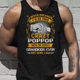 Poppop Grandpa Gift I Never Dreamed I’D Be This Crazy Poppop Unisex Tank Top Gifts for Him