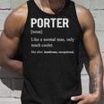 Porter Name Gift Porter Funny Definition Unisex Tank Top Gifts for Him