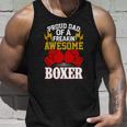 Proud Dad Of A Freakin Awesome Boxer For Boxing Dads Unisex Tank Top Gifts for Him