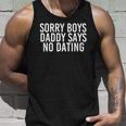 Sorry Boys Daddy Says No Dating Funny Girl Gift Idea Unisex Tank Top Gifts for Him