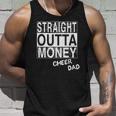 Straight Outta Money Cheer Dad Funny Unisex Tank Top Gifts for Him