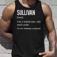 Sullivan Name Gift Sullivan Funny Definition Unisex Tank Top Gifts for Him