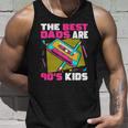 The Best Dads Are 90S Kids 90S Dad Cassette Tape Unisex Tank Top Gifts for Him