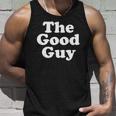The Good Guy Nice Guy Unisex Tank Top Gifts for Him