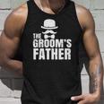 The Grooms Father Wedding Costume Father Of The Groom Unisex Tank Top Gifts for Him