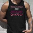 Thick Chicks Are Magically Delicious Funny Unisex Tank Top Gifts for Him