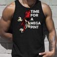 Time For A Mega Pint Funny Sarcastic Saying Unisex Tank Top Gifts for Him
