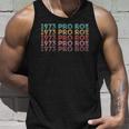 Womens 1973 Pro Roe Vintage Unisex Tank Top Gifts for Him