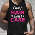 Womens Funny Camping Music Festival Camp Hair Dont CareShirt Unisex Tank Top Gifts for Him