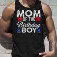 Womens Mom Of The Birthday Boy Birthday Boy Unisex Tank Top Gifts for Him