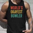 Worlds Okayest Bowler Funny Bowling Lover Vintage Retro Unisex Tank Top Gifts for Him