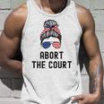 Abort The Court Pro Choice Support Roe V Wade Feminist Body Unisex Tank Top Gifts for Him
