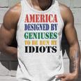 America Designed By Geniuses To Be Run By Idiots Impeach 46 Joe Biden Essential Tshirt Unisex Tank Top Gifts for Him