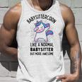 Babysittercorn Funny Unicorn Dabbing Gift Like A Normal Babysitter But More Awesome Unisex Tank Top Gifts for Him