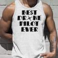 Best Drone Pilot Ever Unisex Tank Top Gifts for Him